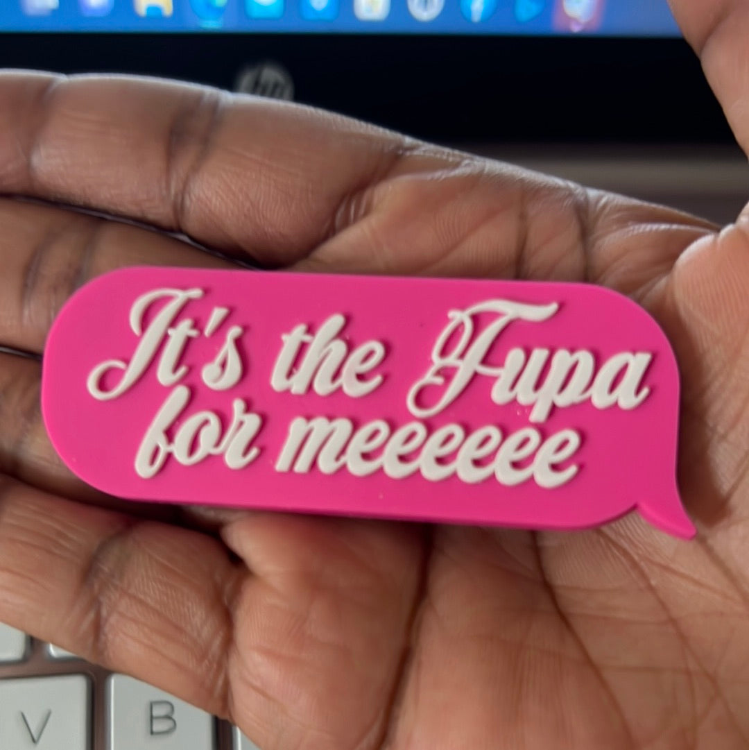 Fupa For Me Charm